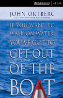 If you want to walk on water... By John Ortberg.pdf
